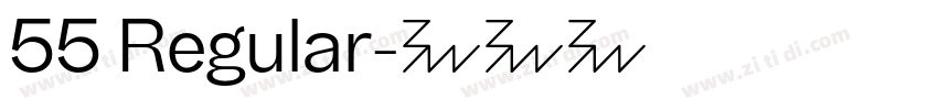 55 Regular字体转换